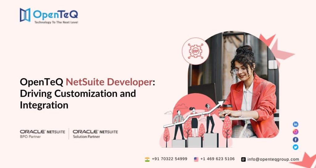 OpenTeQ NetSuite Developer